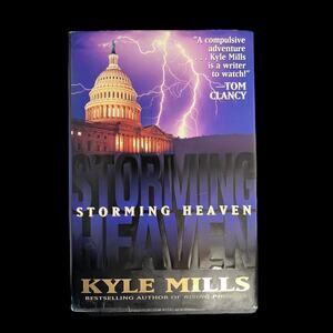 Storming Heaven Book : By Kyle Mills